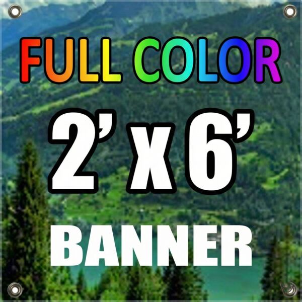 2' x 6' Full Color Vinyl Banner (13oz.) Thumbnail